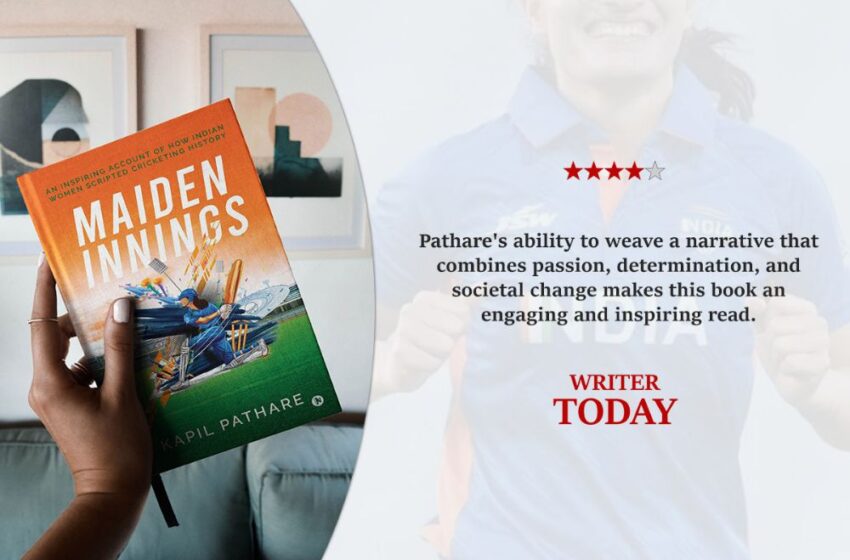  Book Review: ‘Maiden Innings’ An Inspiring Account of Indian Women’s Cricket.